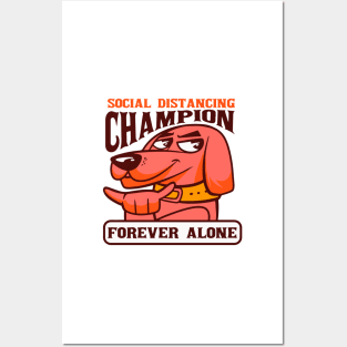 Dog Forever Alone Posters and Art